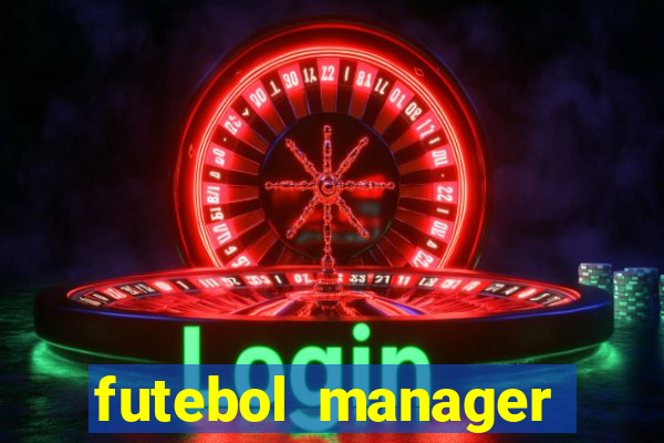 futebol manager offline para android